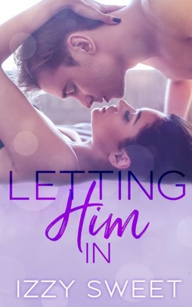 Cover for Izzy Sweet · Letting Him In (Paperback Book) (2021)