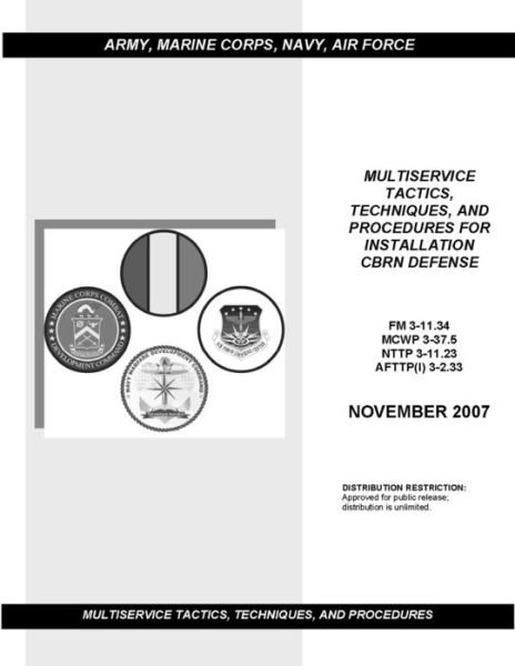 Cover for U S Army · FM 3-11.34 Multiservice Tactics, Techniques, and Procedures for Installation Cbrn Defense (Paperback Book) (2021)