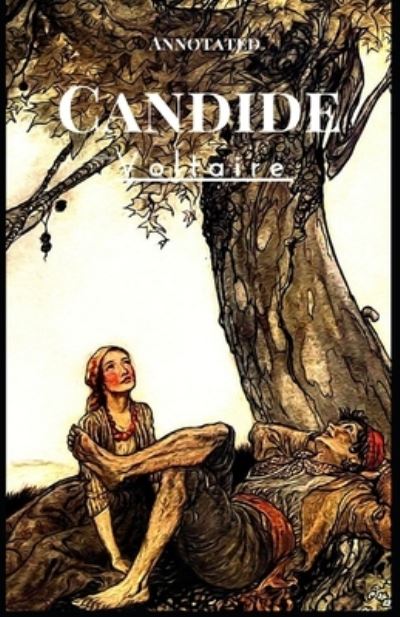 Cover for Francois-Marie Arouet Voltaire · Candide Annotated (Paperback Book) (2021)