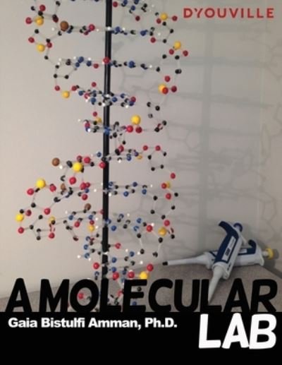 Cover for Gaia B Amman · A Molecular Lab On Ground: Active Learning in Biology (Taschenbuch) (2021)