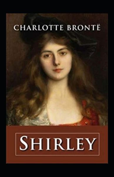 Cover for Charlotte Bronte · Shirley Annotated (Paperback Book) (2021)