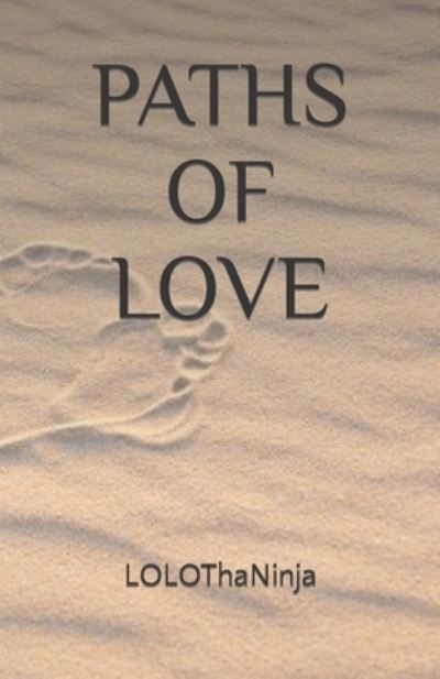 Cover for Lolo Thaninja · Paths of Love (Paperback Book) (2022)