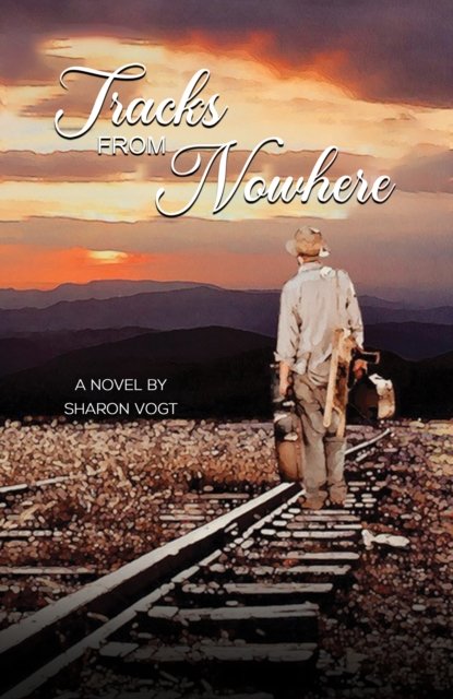 Cover for Sharon Vogt · Tracks from Nowhere (Paperback Book) (2023)