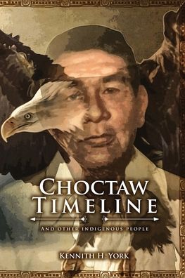 Cover for Kennith H York · Choctaw Timeline (Paperback Book) (2022)