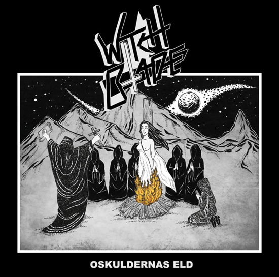 Oskuldernas Eld - Witch Blade - Musique - DYING VICTIMS - 9956683427799 - 31 juillet 2020