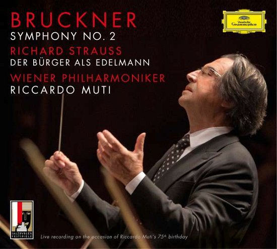 Cover for Bruckner / Muti / Wiener Philharmoniker · Symphony No 2 / R Strauss: Der Burger Als Edelmann (CD) (2017)