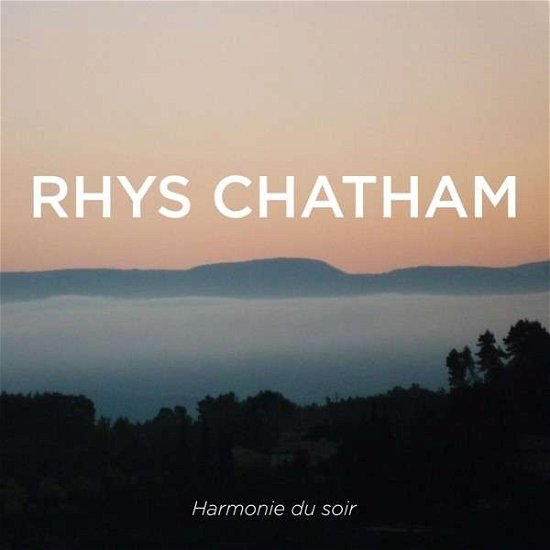 Cover for Rhys Chatham · Harmonie Du Soir (LP) (2013)