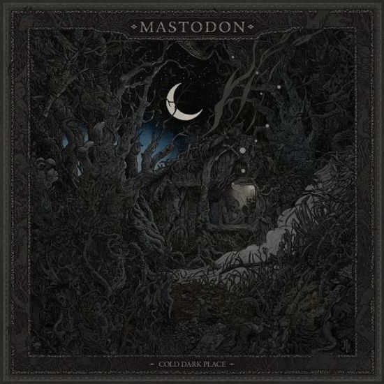 Cover for Mastodon · Cold Dark Place (CD) [EP edition] (2017)