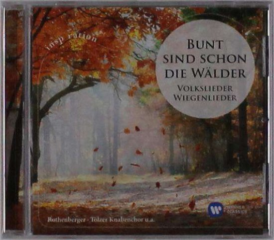 Bunt Sind Die Wälder / Autumn Colours - Folk Songs - Rotthenberger Anneliese / Tolzer Knabenchor / Symphonieorchester Graunke - Musik - WARNER CLASSICS - 0190295776800 - 6. januar 2020