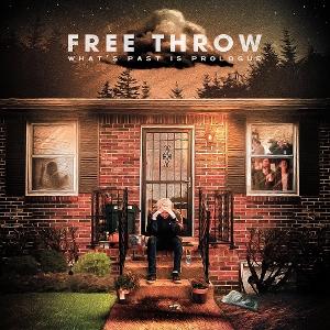 Cover for Free Throw · What's Past is Prologue (LP) (2024)