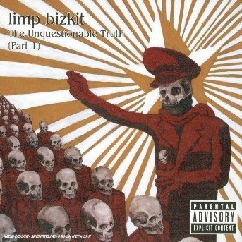 Cover for Limp Bizkit · Unquestionable Truth -1- (CD) [EP edition] [Digipak] (2005)