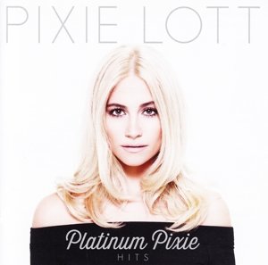Cover for Pixie Lott · Platinum Pixie - The Hits (CD) (2014)