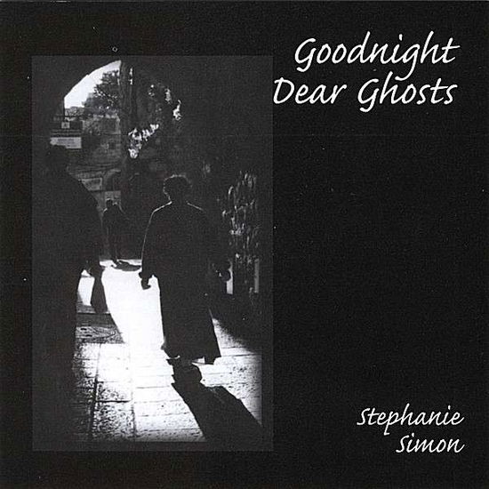 Cover for Stephanie Simon · Goodnight Dear Ghosts (CD) (2008)