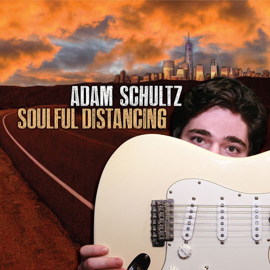 Soulful Distancing - Adam Schultz - Musikk - BLUE HEART - 0656750016800 - 10. september 2021
