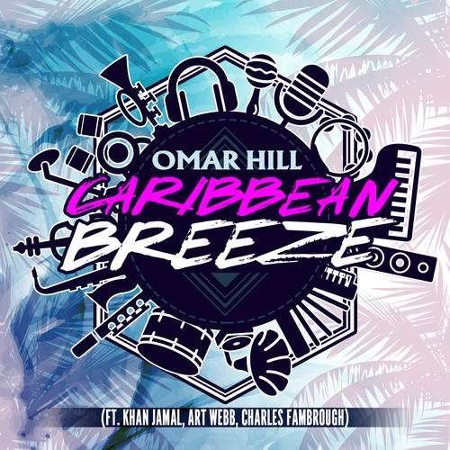 Cover for Omar Hill · Caribbean Breeze (CD) (2017)