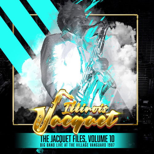 Jacquet Files Volume 10 - Illinois Jacquet - Musiikki - SQUATTY ROO - 0686647030800 - perjantai 15. maaliskuuta 2019