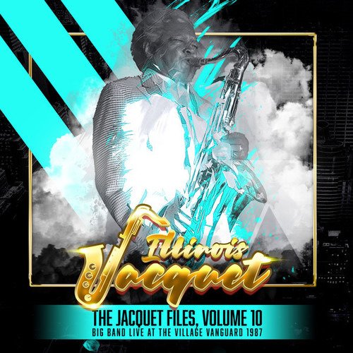 Cover for Illinois Jacquet · Jacquet Files Volume 10 (CD) (2019)