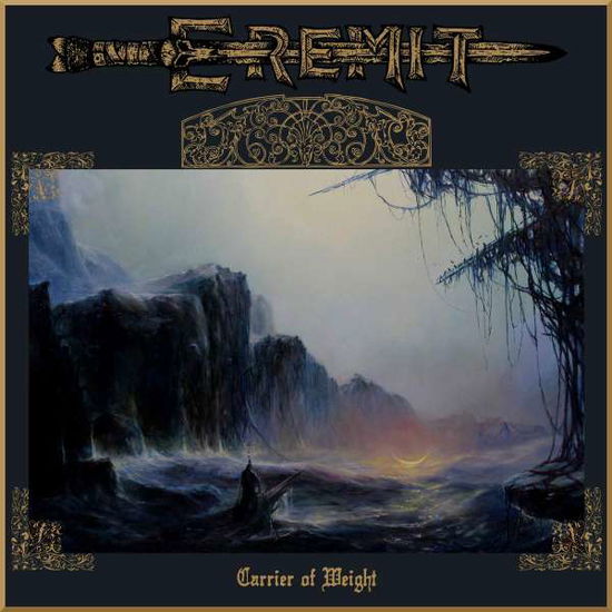 Cover for Eremit · Carrier Of Weight (CD) (2022)