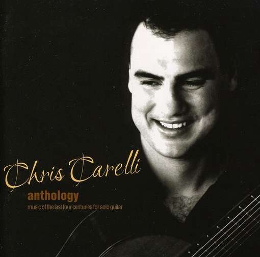 Anthology - Chris Carelli - Musik - CDB - 0783707154800 - 13. september 2005