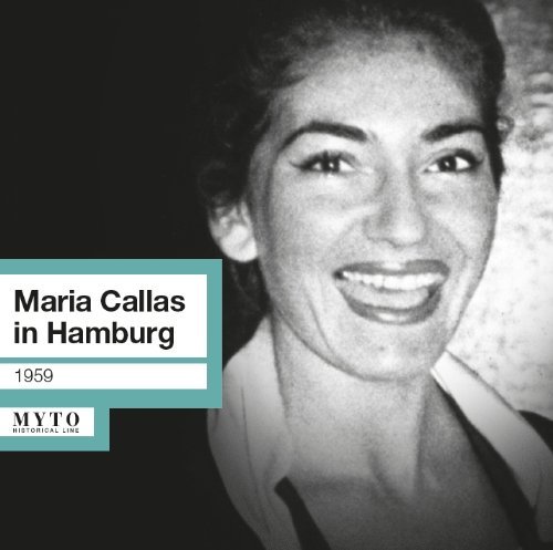 Maria Callas in Hamburg - Callas / Ndr Sinfonieorchester / Rescigno - Musik - MYT - 0801439902800 - 26. Juli 2011