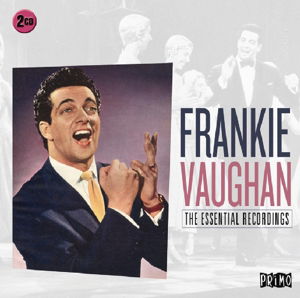 The Essential Recordings - Frankie Vaughan - Muziek - PRIMO - 0805520091800 - 2 oktober 2015