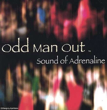 Cover for Odd Man out · Sound of Adrenaline (CD) (2005)