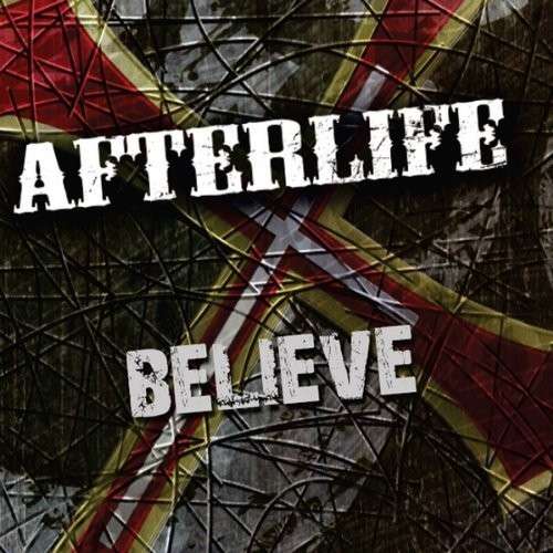 Cover for Afterlife · Believe (CD) (2013)