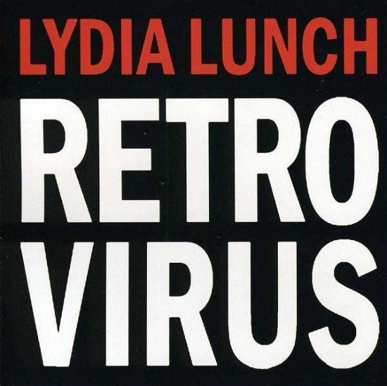 Cover for Lydia Lunch · Retrovirus (CD) (2013)