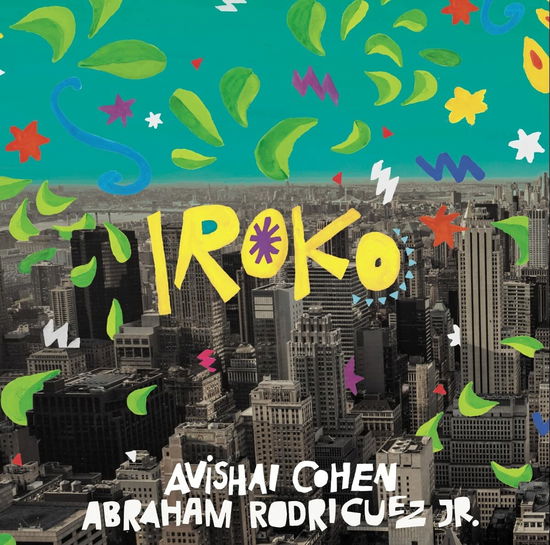 Iroko (Feat. Abraham Rodriguez Jr.) - Avishai Cohen - Musikk - BELIEVE RECORDINGS - 3700187680800 - 12. mai 2023