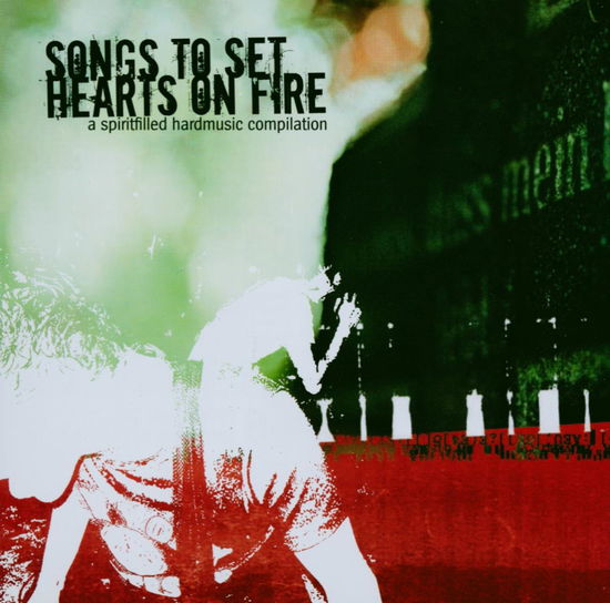 Various Artists · Songs To Set Hearts -15tr (CD) (2007)