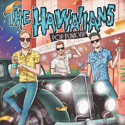 Cover for Hawaiians · Pop Punk Vip (CD) (2022)