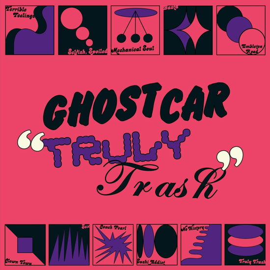 Truly Trash - Ghost Car - Music - ONE LITTLE INDEPENDENT - 5016958101800 - October 28, 2022