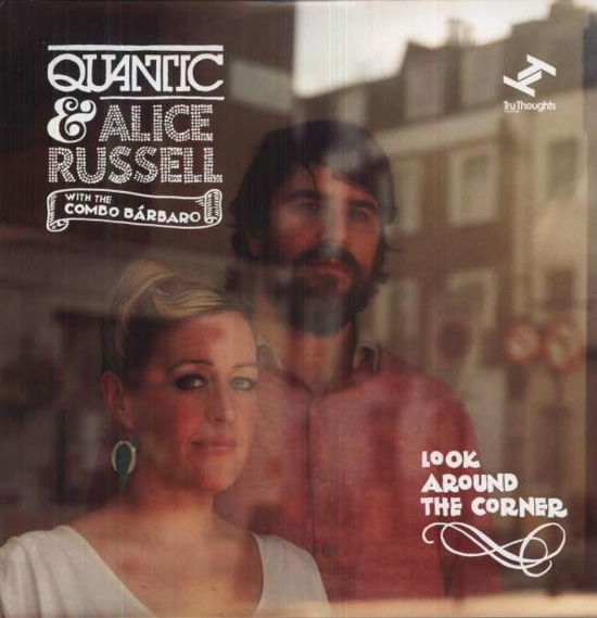 Cover for Quantic &amp; Alice Russell · Look Around the Corner (LP) (2012)