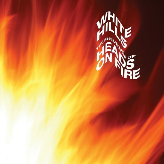 Cover for White Hills · Revenge of Heads on Fire (CD) (2022)