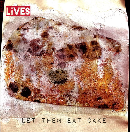 Cover for Lives · Let Them Eat Cake (LP) (2024)