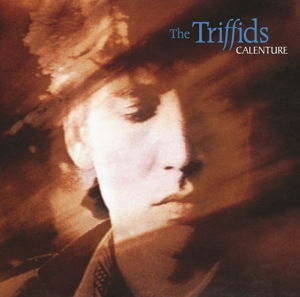 Triffids · Calenture (CD) [Remastered edition] (2017)
