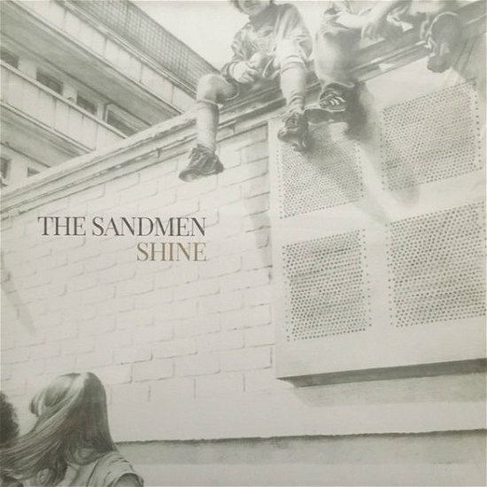 Cover for The Sandmen · Shine (LP) (2017)
