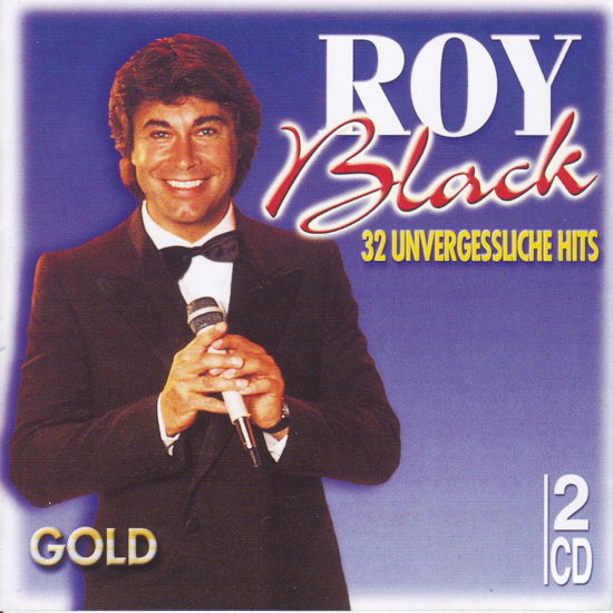 Gold 32 Unvergessliche Hi - Roy Black - Musik - JABA MUSIC - 7619999264800 - 5. marts 2001