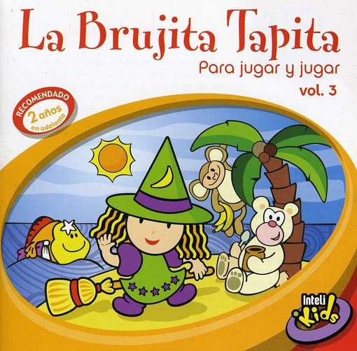 La Brujita Tapita · Para Jugar Y Jugar Vol. 3 (CD) (2011)