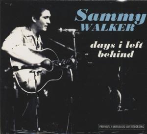 Cover for Sammy Walker · Days I Left Behind (CD) (2024)