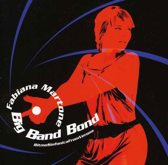 Cover for Fabiana Martone · Big Band Bond (CD) (2011)