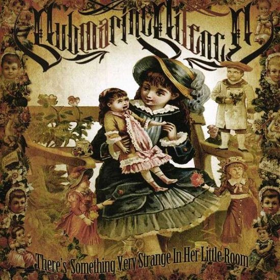 Cover for Submarine Silence · There's Something Very Strange In Her Little Room (CD) (2013)