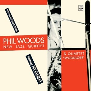 Cover for Phil Woods · New Jazz Quintet &amp; Quartet (CD) (2016)