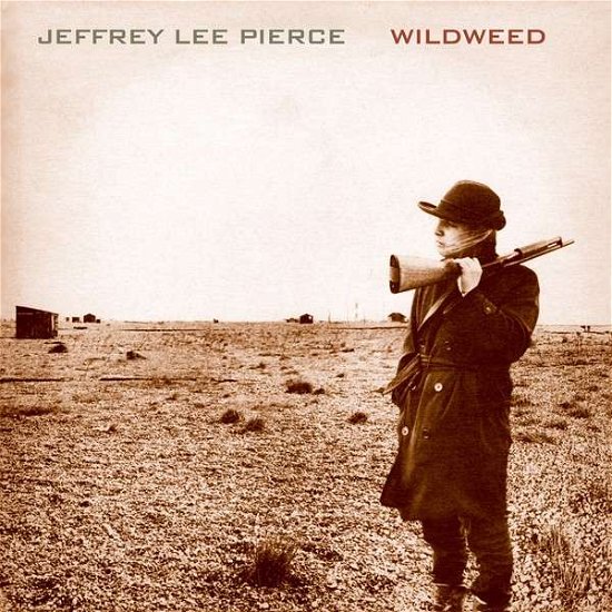 Wildweed - Jeffrey Lee Pierce - Music - BANG! - 8435008888800 - August 25, 2023