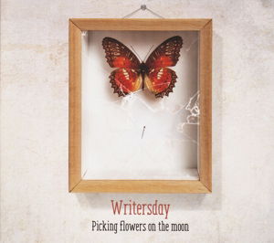 Writersday · Picking Flowers On The Moon (CD) (2016)