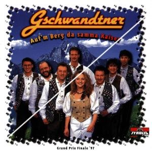 Cover for Gschwandtner · Aufm Berg Da Samma Kaiser (CD) (1997)