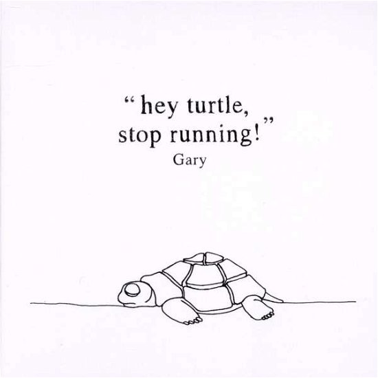 Cover for Gary · Hey Turtle, Stop Running! (Plus Downloadcode) (LP) (2021)