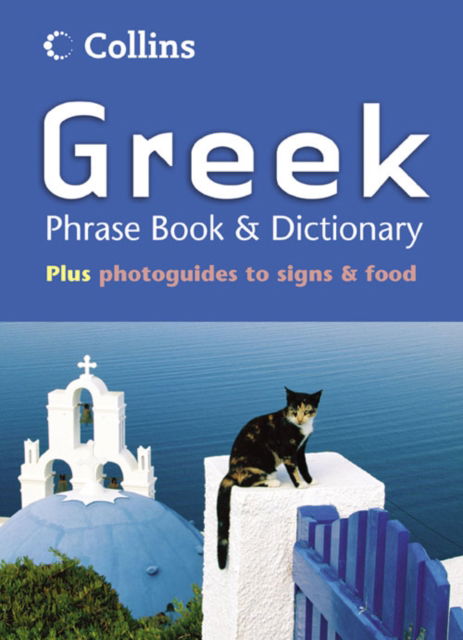 Cover for HarperCollins Publishers Limited · Collins Greek Phrase Book and Dictionary - Collins Phrase Book &amp; Dictionary (Paperback Book) [New ed of 2 Revised edition] (2005)