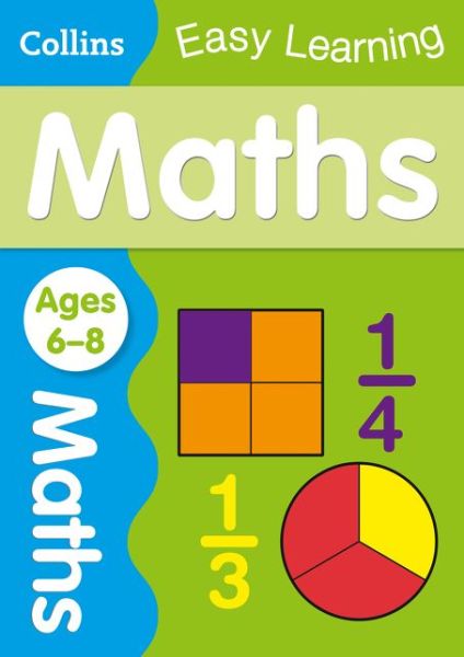 Cover for Collins Easy Learning · Maths Ages 6-8: Ideal for Home Learning - Collins Easy Learning KS1 (Paperback Book) (2014)