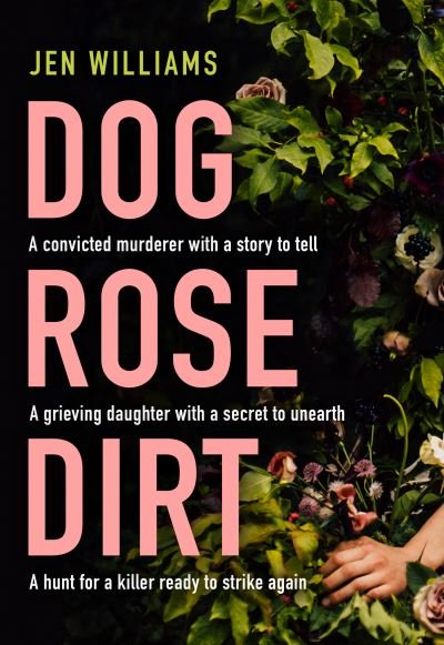 Cover for Jen Williams · Dog Rose Dirt (Paperback Book) (2021)